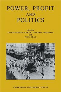 Power, Profit and Politics: Volume 15, Part 3