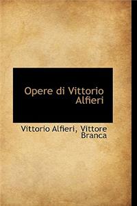 Opere Di Vittorio Alfieri