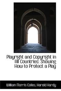 Playright and Copyright in All Countries