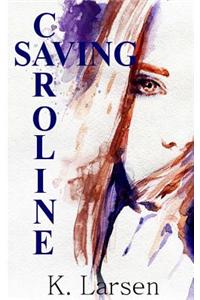 Saving Caroline