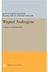 Wagner Androgyne