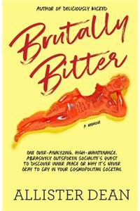 Brutally Bitter