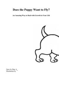 Does the Puppy Want to Fly?