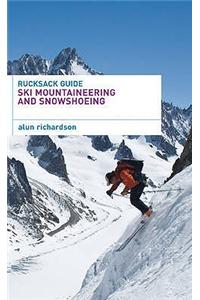 Rucksack Guide - Ski Mountaineering and Snowshoeing