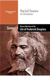 Slavery and Racism in the Narrative Life of Frederick Douglass