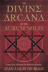 The Divine Arcana of the Aurum Solis