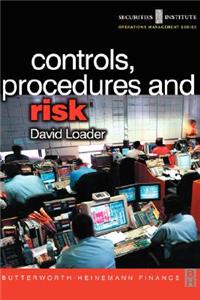 Controls, Procedures and Risk