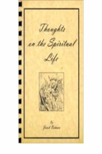 THOUGHTS ON THE SPIRITUAL LIFE.