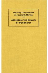 Assessing the Quality of Democracy