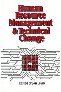 Human Resource Management and Technical Change