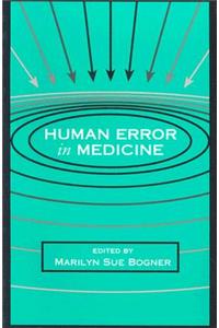 Human Error in Medicine