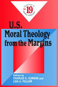 U.S. Moral Theology from the Margins