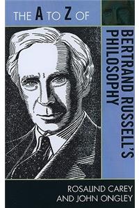 A to Z of Bertrand Russell's Philosophy