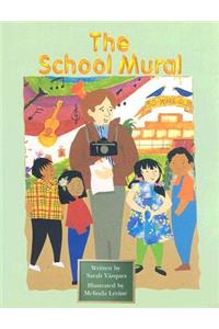 Steck-Vaughn Pair-It Books Fluency Stage 4: Individual Student Edition the School Mural
