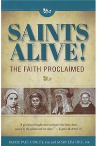 Saints Alive Faith Proclaim