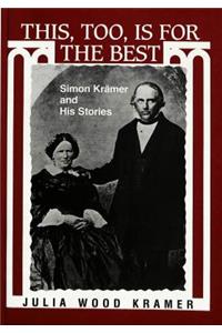 This, Too, is for the Best