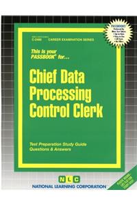 Chief Data Processing Control Clerk