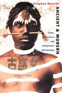 Ancient and Modern: Time, Culture and Indigenous Philosophy