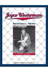 Joyce Westerman: Baseball Hero