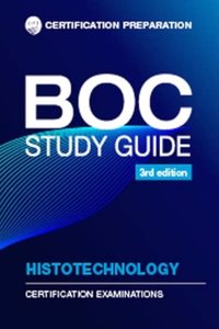 BOC Study Guide Histotechnology