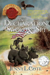 The Declaration, the Sword and the Spy, 6