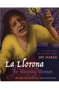 La Llorona, the Weeping Woman