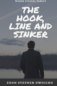 The Hook, Line, and Sinker Iv.