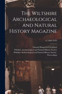 Wiltshire Archaeological and Natural History Magazine; 12 (1869-1870)