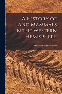 History of Land Mammals in the Western Hemisphere