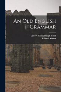 An Old English Grammar