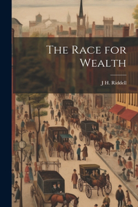 Race for Wealth