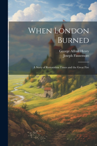 When London Burned