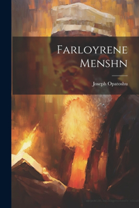 Farloyrene Menshn