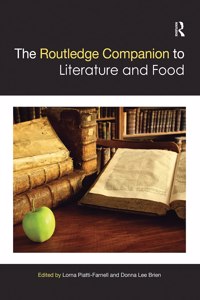Routledge Companion to Literature and Food