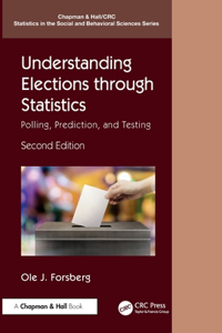 Understanding Elections Through Statistics