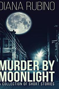 Murder By Moonlight