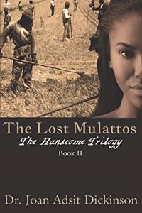 The Lost Mulattos