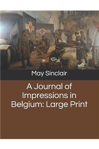 A Journal of Impressions in Belgium
