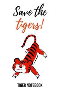 Save The Tigers!