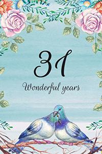 31 Wonderful Years