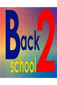 Back 2 School