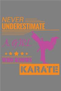 Never Underestimate A Girl Who Knows Karate