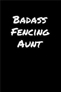 Badass Fencing Aunt