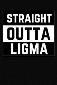 Straight Outta Ligma