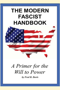 The Modern Fascist Handbook