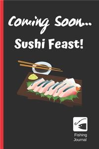 Coming Soon...Sushi Feast!