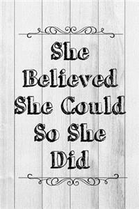 She Believed She Could So She Did