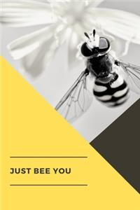 Just Bee You