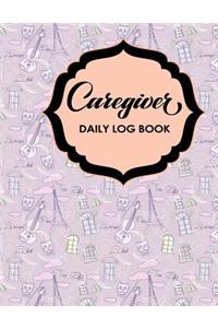 Caregiver Daily Log Book