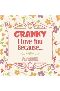 Granny, I Love You Because